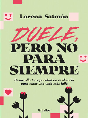 cover image of Duele, pero no para siempre